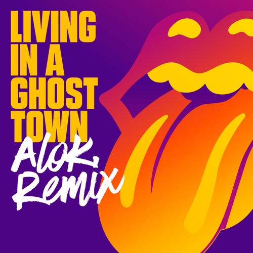 Living In a Ghost Town (Alok Remix) – Single – The Rolling Stones-无损音乐下载