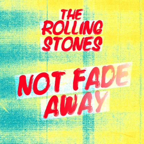 Not Fade Away - EP - The Rolling Stones-无损音乐下载