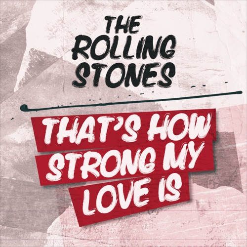 That's How Strong My Love Is - EP - The Rolling Stones-无损音乐下载