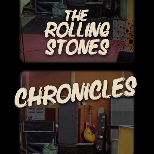 Rolling Stones Chronicles - EP - The Rolling Stones-无损音乐下载