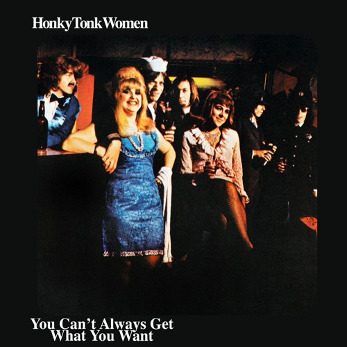 Honky Tonk Women / You Can’t Always Get What You Want – EP – The Rolling Stones-无损音乐下载