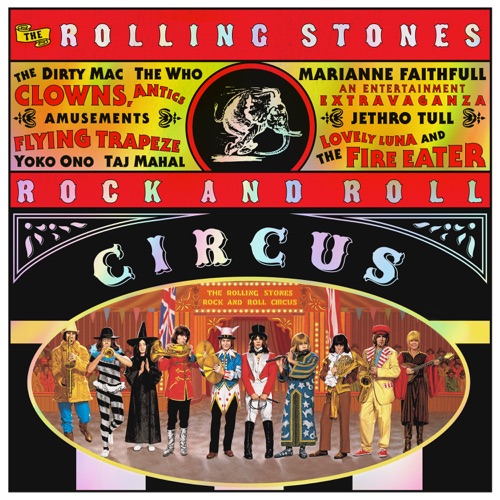 The Rolling Stones Rock and Roll Circus (Expanded Edition) - The Rolling Stones-无损音乐下载
