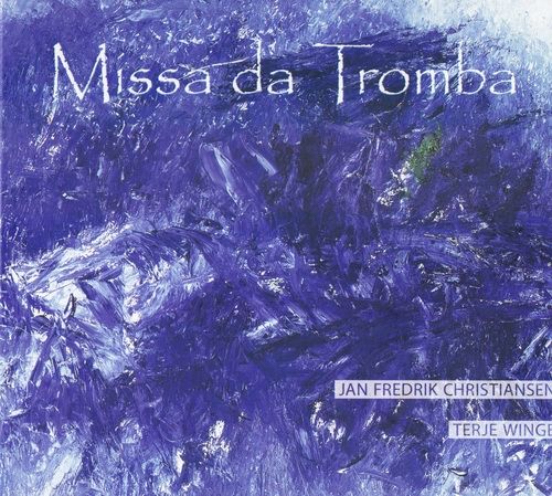 2L- Missa da Tromba - Jan F. Christiansen - Terje Winge [IFF 分轨]-无损音乐下载