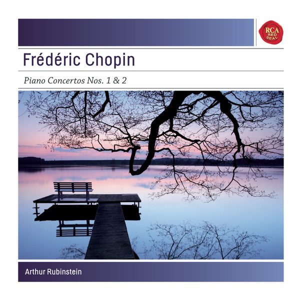 Chopin: Piano Concertos Nos. 1 & 2 - Arthur Rubinstein, piano; Stanislaw Skrowaczewski, conductor; New Symphony Orchestra of London-无损音乐下载
