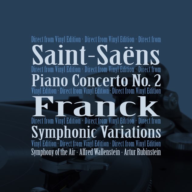 Saint-Saens: Piano Concerto No. 2; Franck: Symphonic Variations; Liszt: Piano Concerto No. 1 - Arthur Rubinstein, piano, Alfred Wallenstein, conductor; Symphony of the Air-无损音乐下载