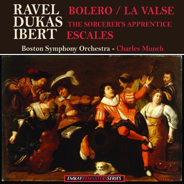 Ravel: Bolero; La valse; Rapsodie Espagnole; Debussy: Images for Orchestra - Charles Munch, conductor; Boston Symphony Orchestra-无损音乐下载