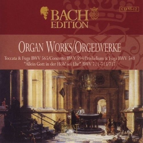 J. S. Bach: Complete Organ Works CD 12 - J. S. Bach: Complete Organ Works CD 12-无损音乐下载