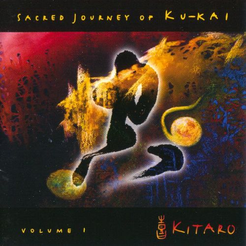 Kitaro – Sacred Journey of Ku-kai – Kitaro-无损音乐下载