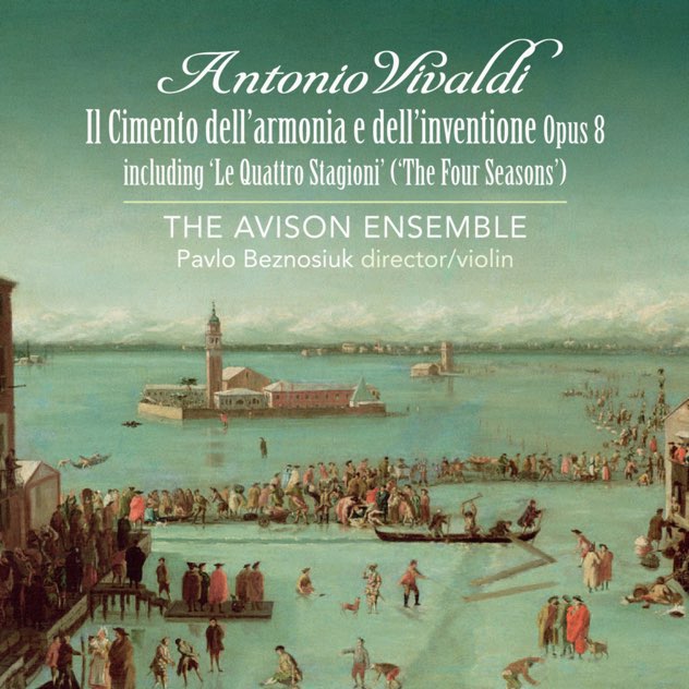 The Avison Ensemble – Twelve Concertos for Violin, Strings and Continuo Opus 8 – The Avison Ensemble-无损音乐下载