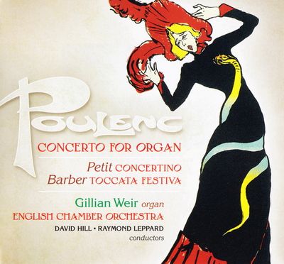 Poulenc - Concerto for Organ - Gillian Weir, English Chamber Orchestra - Hill/Leppard-无损音乐下载