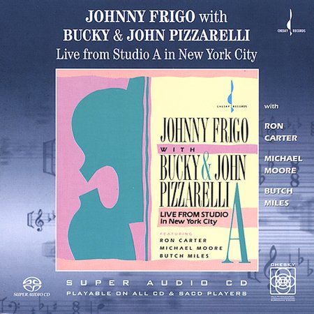 Live From Studio A In New York City 1988 – Johnny Frigo with  Bucky & John Pizzarelli-无损音乐下载