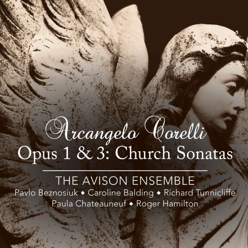 Corelli： Opus 1 & 3： Church Sonatas - 阿尔坎格罗·科莱里、Arcangelo Corelli [FLAC 分轨]-无损音乐下载