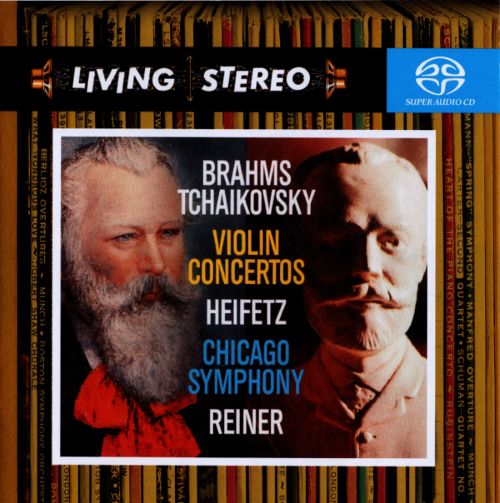 勃拉姆斯、柴可夫斯基 - 小提琴协奏曲 莱纳 芝加哥交响乐团 海飞兹（小提琴）(RCA.2005)  DSD DFF - Jascha Heifetz, violin; Fritz Reiner, conductor; Chicago Symphony Orchestra-无损音乐下载