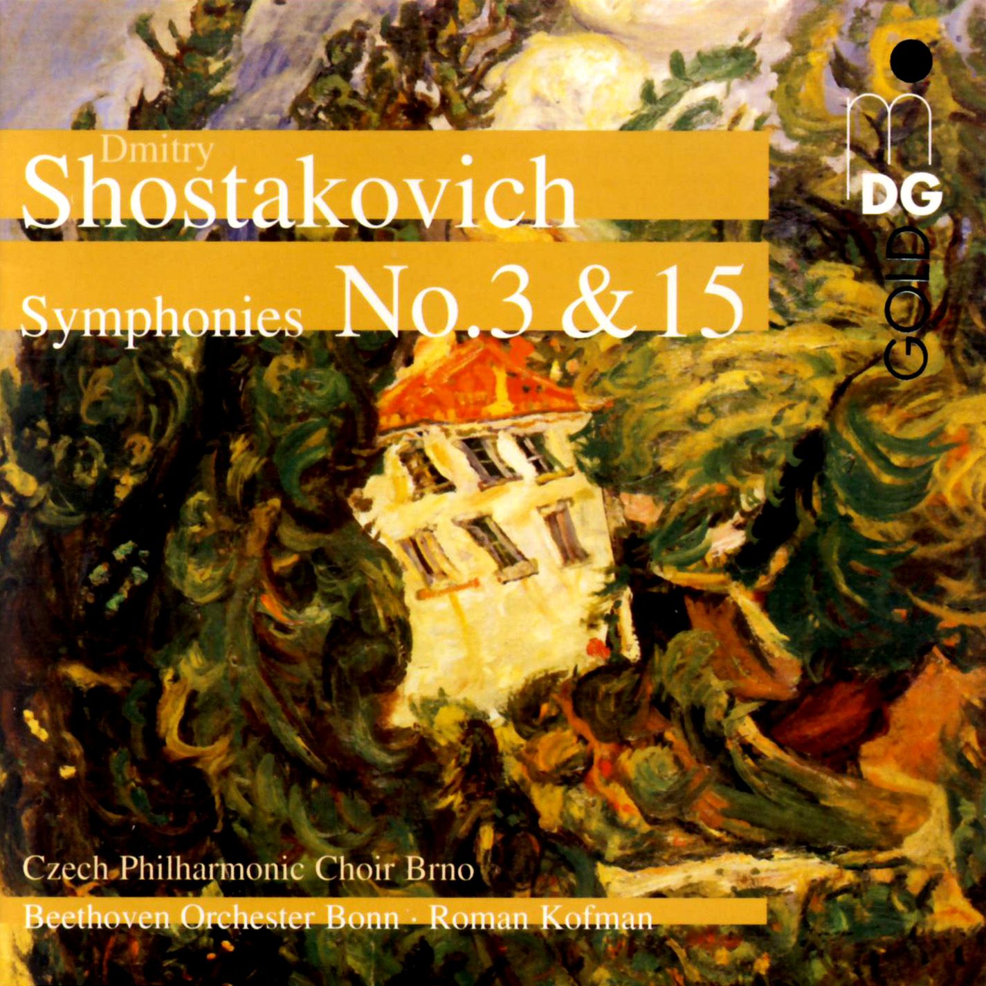 Shostakovich Symphonies No. 15 and 3 – Beethoven Orchester Bonn & Roman Kofman, conductor & Czech Philharmonic Choir Brno & Petr Fiala, chorus master [FLAC 分轨]-无损音乐下载
