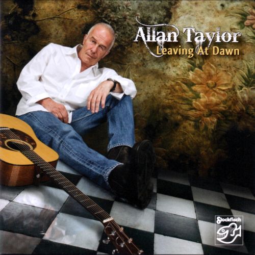 Leaving At Dawn - Allan Taylor-无损音乐下载
