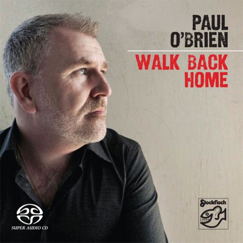 Walk Back Home – Paul O�Brien-无损音乐下载