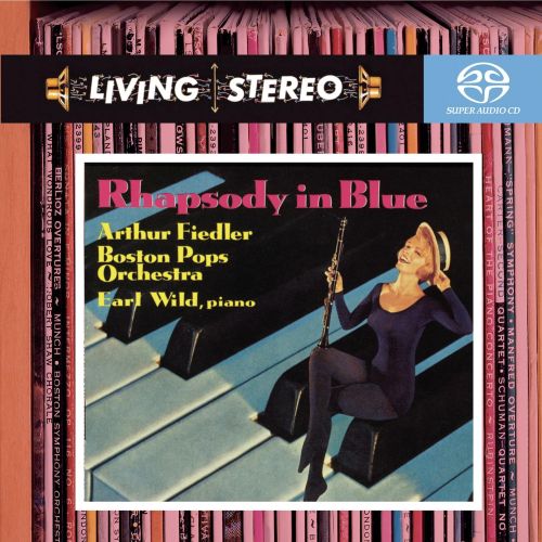 Gershwin: Rhapsody in Blue; Concerto in F; An American in Paris; Variations on “I Got Rhythm”;Cuban Overture – Arthur Fiedler, conductor; Boston Pops Orchestra; Pasquale Cardillo, clarinet; Earl Wild, piano-无损音乐下载