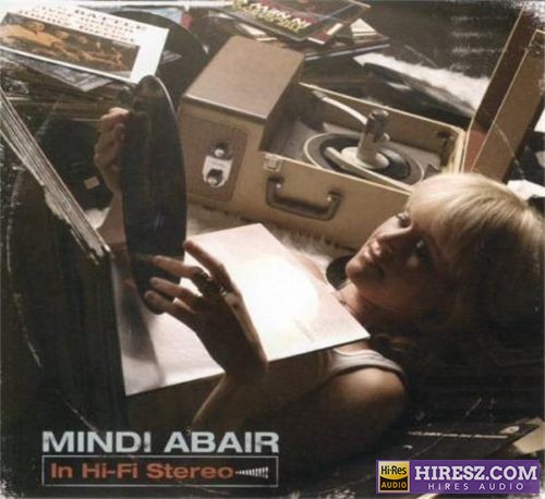 【柔顺爵士】Mindi Abair – 2010 – In Hi-Fi Stereo (FLAC)-无损音乐下载