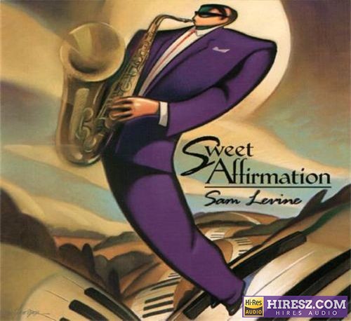 【柔顺爵士】Sam Levine – 1995 – Sweet Affirmation (FLAC)-无损音乐下载