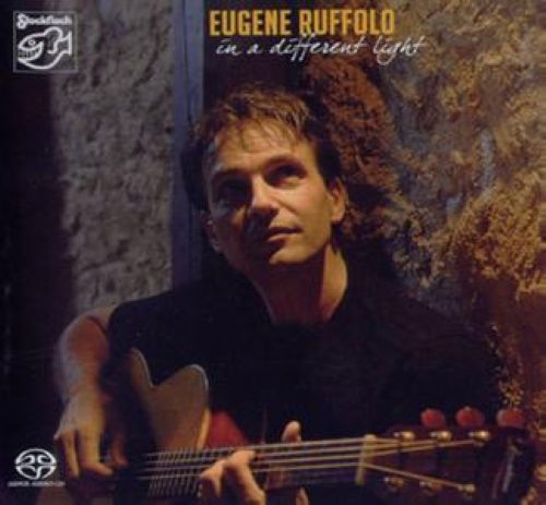 Eugene Ruffolo - in a different light 在不同的灯火间 - Eugene Ruffolo-无损音乐下载