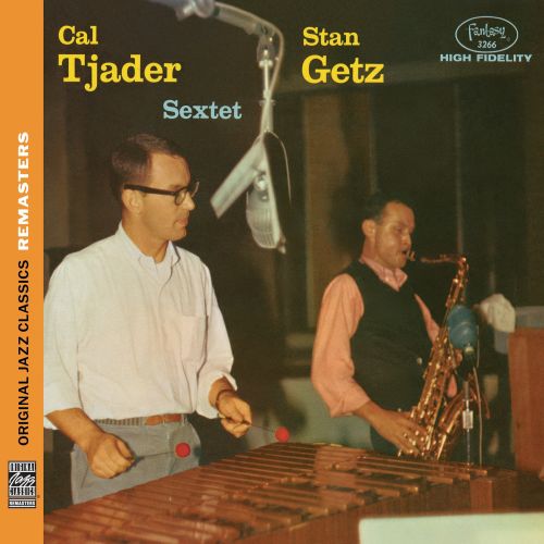 Stan Getz Cal Tjader Sextet - Stan Getz/Cal Tjader Sextet-无损音乐下载