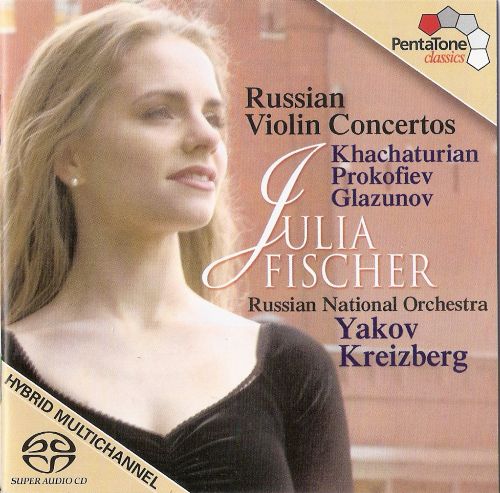 Julia Fischer – Russian Violin Concertos – Russian National Orchestra (Pentatone.2004) – Russian National Orchestra, cond. Yakov Kreizberg, Julia Fischer – violin-无损音乐下载