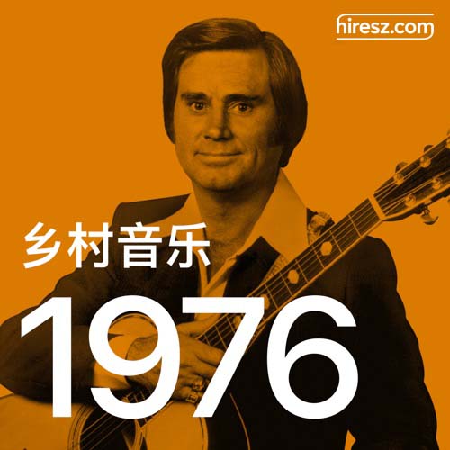 1976 年乡村音乐金曲 [FLAC 分轨]-无损音乐下载