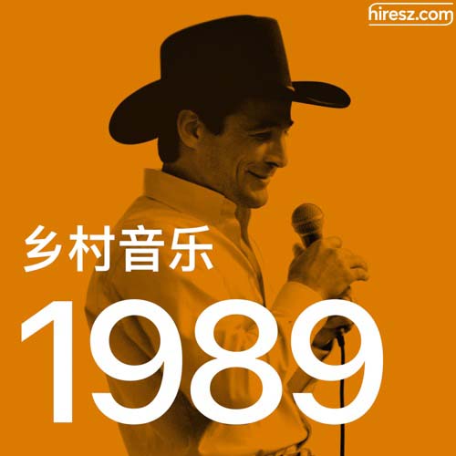 1989 年乡村音乐金曲 [FLAC 分轨]-无损音乐下载