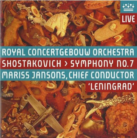 Dmitry Shostakovich Symphony No. 7 'Leningrad' - Royal Concertgebouw Orchestra - Mariss Jansons, chief conductor-无损音乐下载