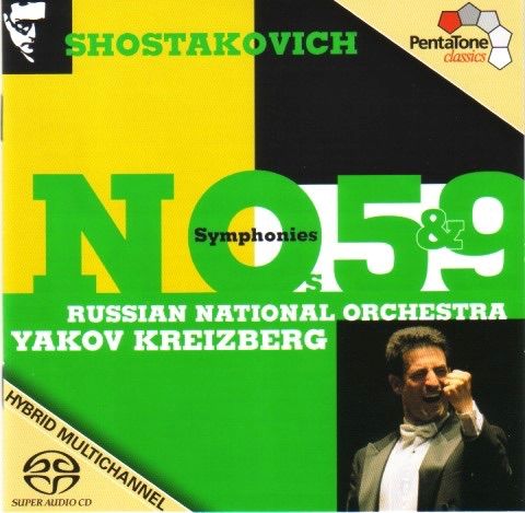 Dmitri Shostakovich : Symphonies Nos. 5 & 9 - Russian National Orchestra, conducted by: Yakov Kreizberg-无损音乐下载