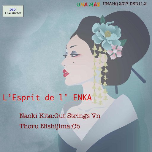 【SONY DSD】L' Esprit de l' ENKA-无损音乐下载