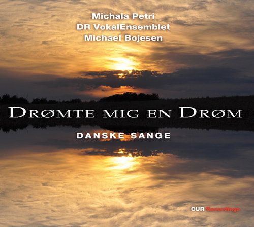 【SONY DXD】Michael Bojesen：Dromte Mig En Drom (352.8k DXD) 2018.6.27 [FLAC 分轨]-无损音乐下载