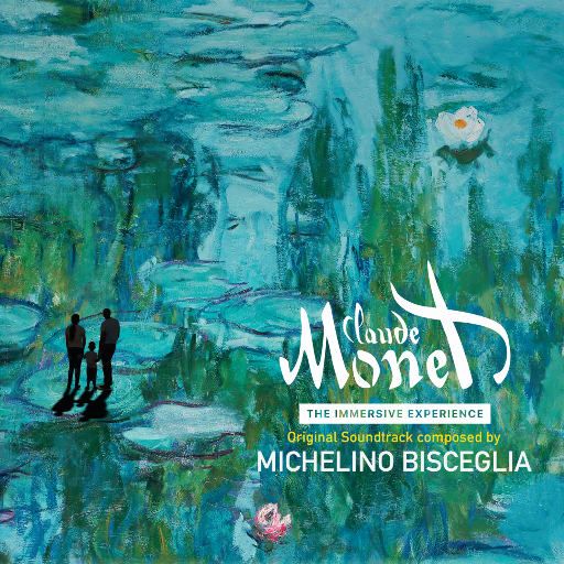 【SONY FLAC】Michel Bisceglia：莫奈 — 身临其境的体验（Monet Immersive Experience）[96] 2020.05.21 [FLAC 分轨]-无损音乐下载