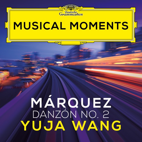 Márquez: Danzón 2号(transr。Gómez-Tagle（钢琴）[音乐时刻]-单曲 – 王羽佳Márquez: Danzón No. 2 (Transcr. Gómez-Tagle for Piano) [Musical Moments] - Single-无损音乐下载