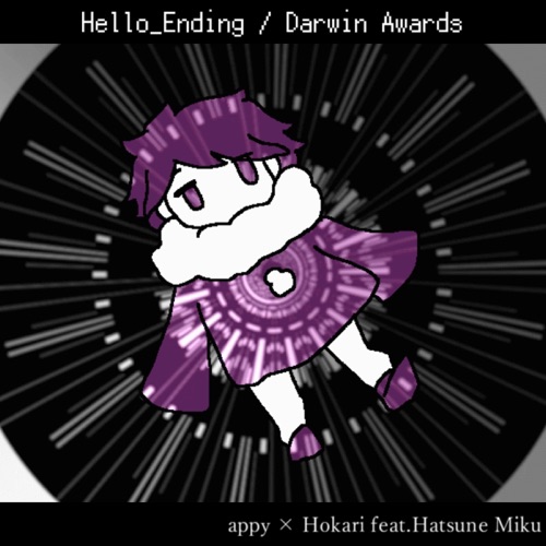 Hello_Ending / Darwin Awards – EP – appy, Hokari & Hatsune Miku-无损音乐下载