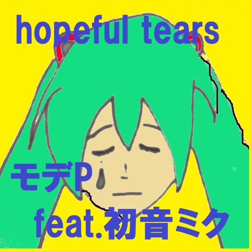 hopeful tears - modeP-无损音乐下载