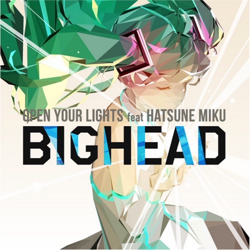 Open Your Lights (feat. Hatsune Miku) - Single - BIGHEAD-无损音乐下载