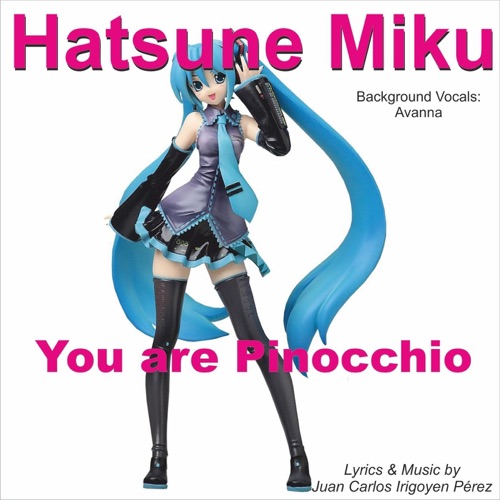 You Are Pinocchio - Single - Hatsune Miku-无损音乐下载
