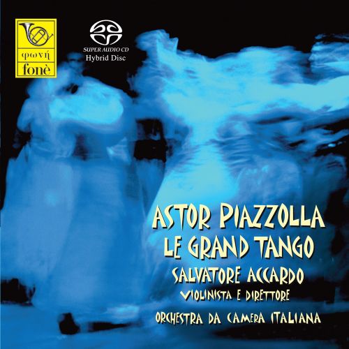 Astor Piazzolla – Le Grand Tango – Salvatore Accardo & Orchestra da Camera Italiana [FLAC 分轨]-无损音乐下载