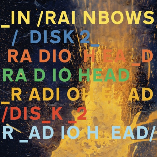 In Rainbows Disk 2 - Radiohead-无损音乐下载