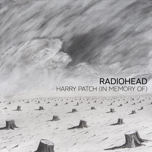 Harry Patch (In Memory Of) - Single - Radiohead-无损音乐下载