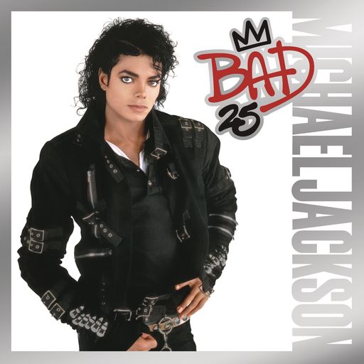 Bad 25th Anniversary - Michael Jackson [FLAC 分轨]-无损音乐下载