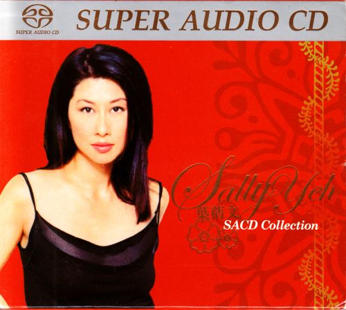 叶倩文 - Sally Yeh - SACD Collection（限量版）华纳2002 DSD - Sally Yeh-无损音乐下载