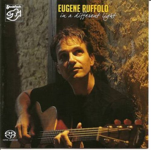 老虎鱼 Eugene Ruffolo《In A Different Light 不同光芒下》2007  DSD - Eugene Ruffolo-无损音乐下载