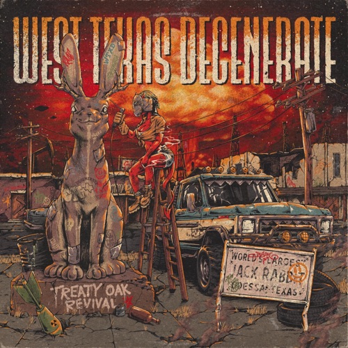 West Texas Degenerate – Treaty Oak Revival-无损音乐下载