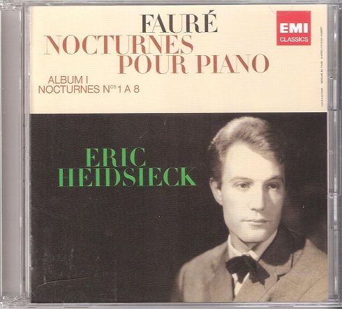 ERIC HEIDSIECK – FAURE NOCTURNES – Disc 1 – Eric Heidsieck-无损音乐下载