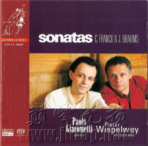 Franck – R. Schumann – J. Brahms – Pieter Wispelwey – Paolo Giacometti-无损音乐下载