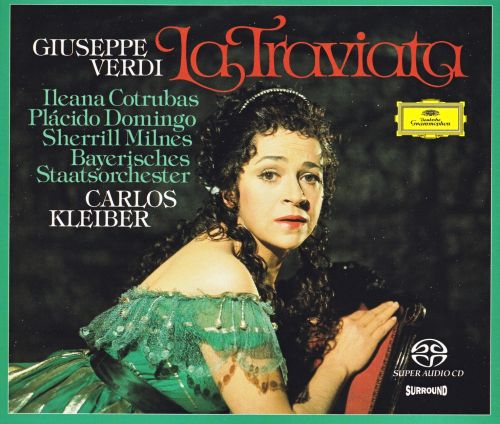 Verdi – La Traviata – Carlos Kleiber – Bayerisches Staatsorchester – DG-2 – Bavarian State Orchestra / Carlos Kleiber-无损音乐下载
