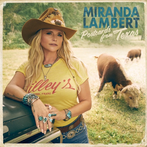 Postcards From Texas – Miranda Lambert-无损音乐下载