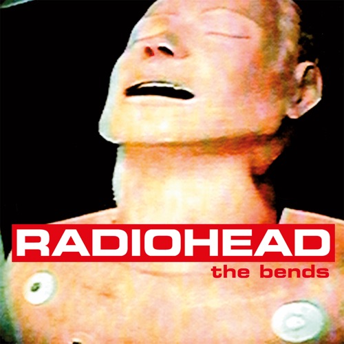 The Bends – Radiohead-无损音乐下载